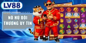 Nổ Hũ Đổi Thưởng Uy Tín | Săn Hũ Liền Tay Trúng Jackpot Lớn
